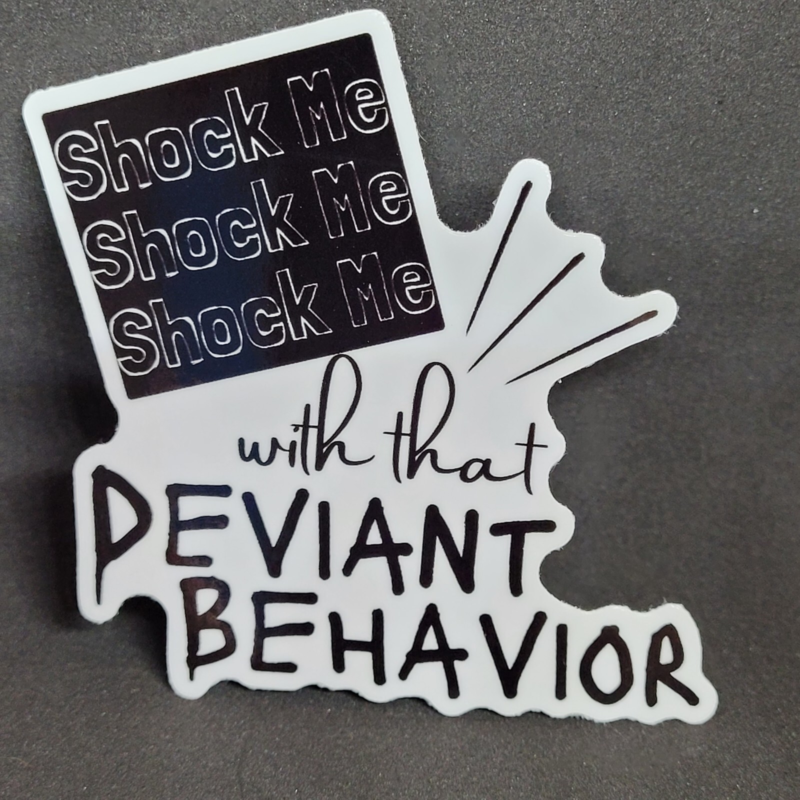 Empire Records Movie Quote Sticker Gina SHOCK me Deviant Behavior Cult 90s