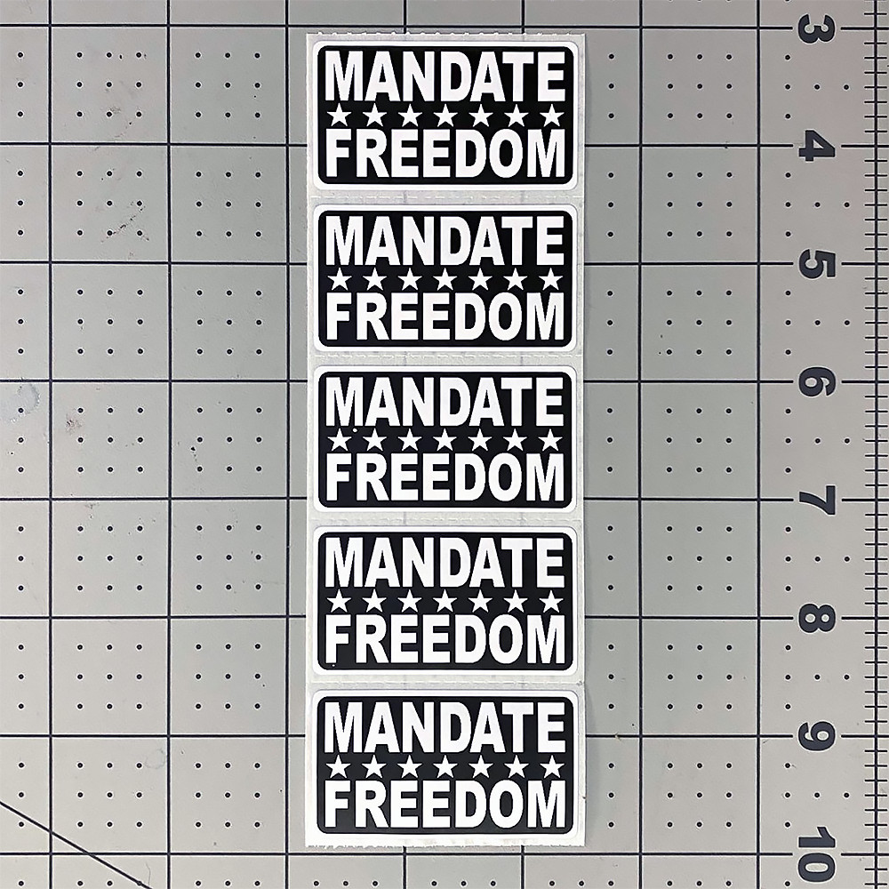 Mandate Freedom Stickers American Patriotic 1776 Anti Government No Mandate