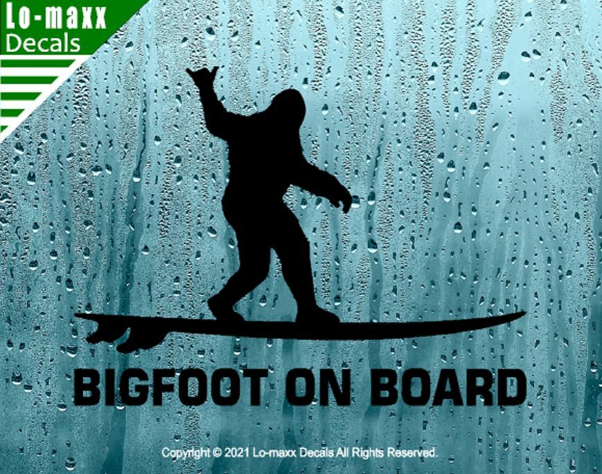 Bigfoot On Board Hang Loose Shaka Surfer Superior Quality Die Cut Vinyl Decal