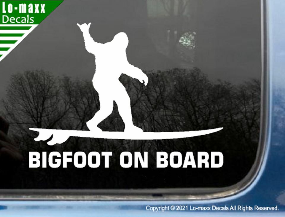 Bigfoot On Board Hang Loose Shaka Surfer Superior Quality Die Cut Vinyl Decal