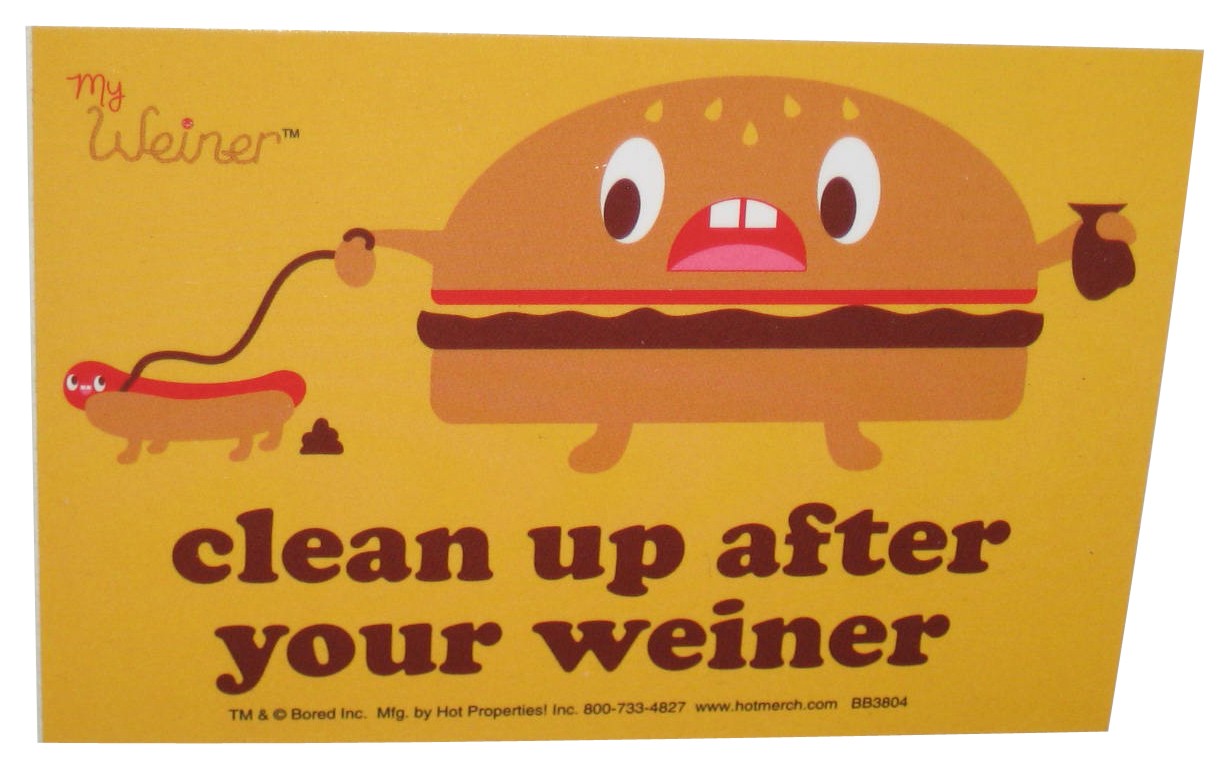 My Weiner Hot Dog & Cheeseburger Clean Up After Hot Properties Licensed Sticker