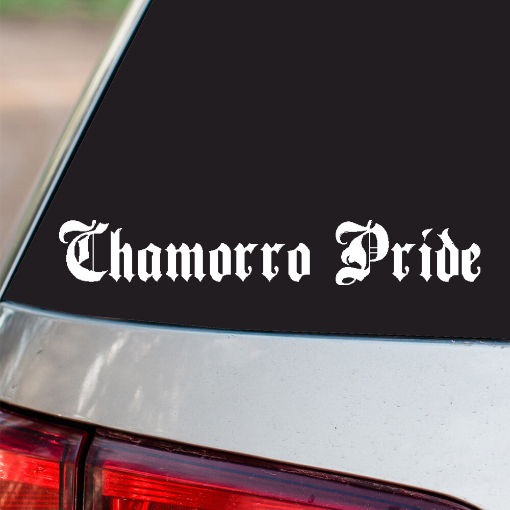 Chamorro Pride Vinyl Sticker Country Pride all sizes chrome and regular colors