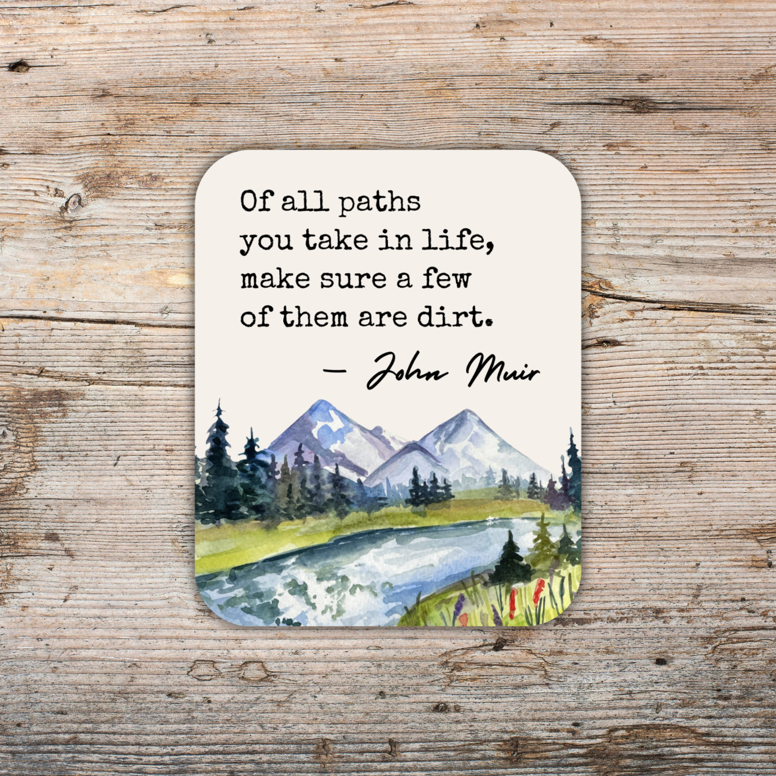 John Muir Quote Sticker Scenic Hiking Waterproof Vinyl Decal Gift Nature Lover
