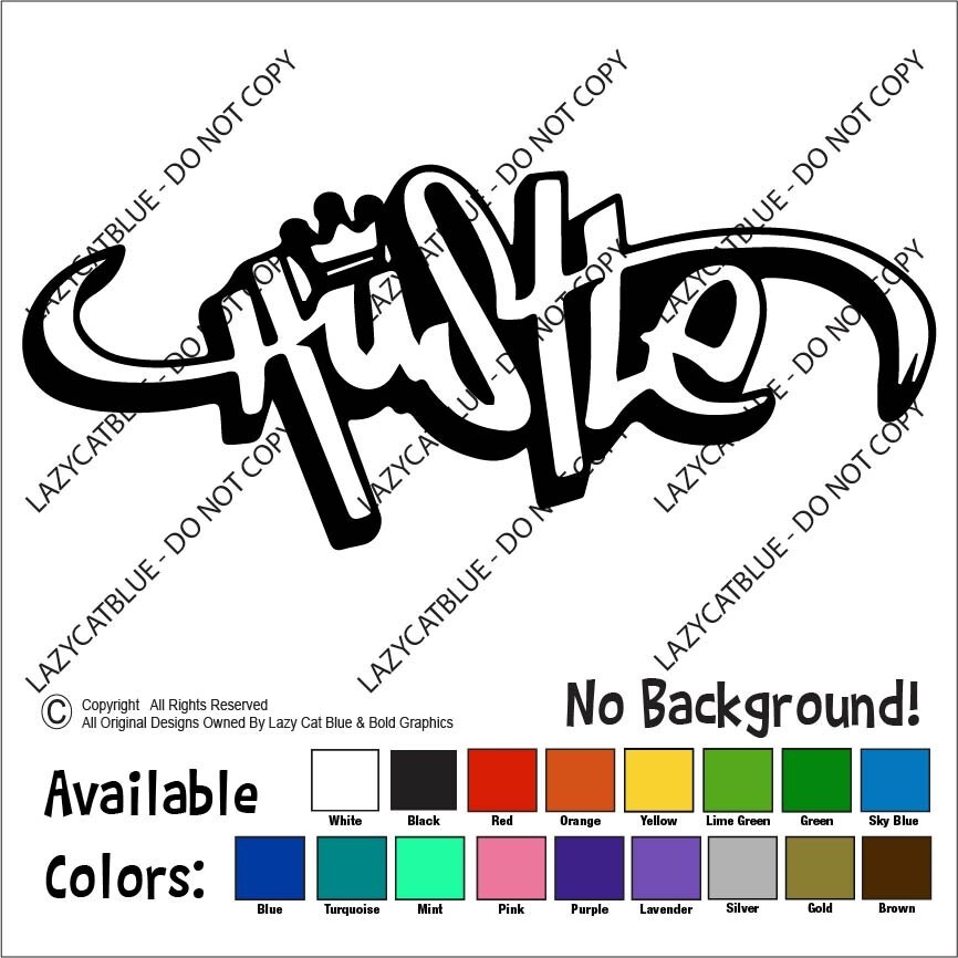 Hustle Decal Graffiti Writing Crown King Queen Sticker Car Urban Style Street