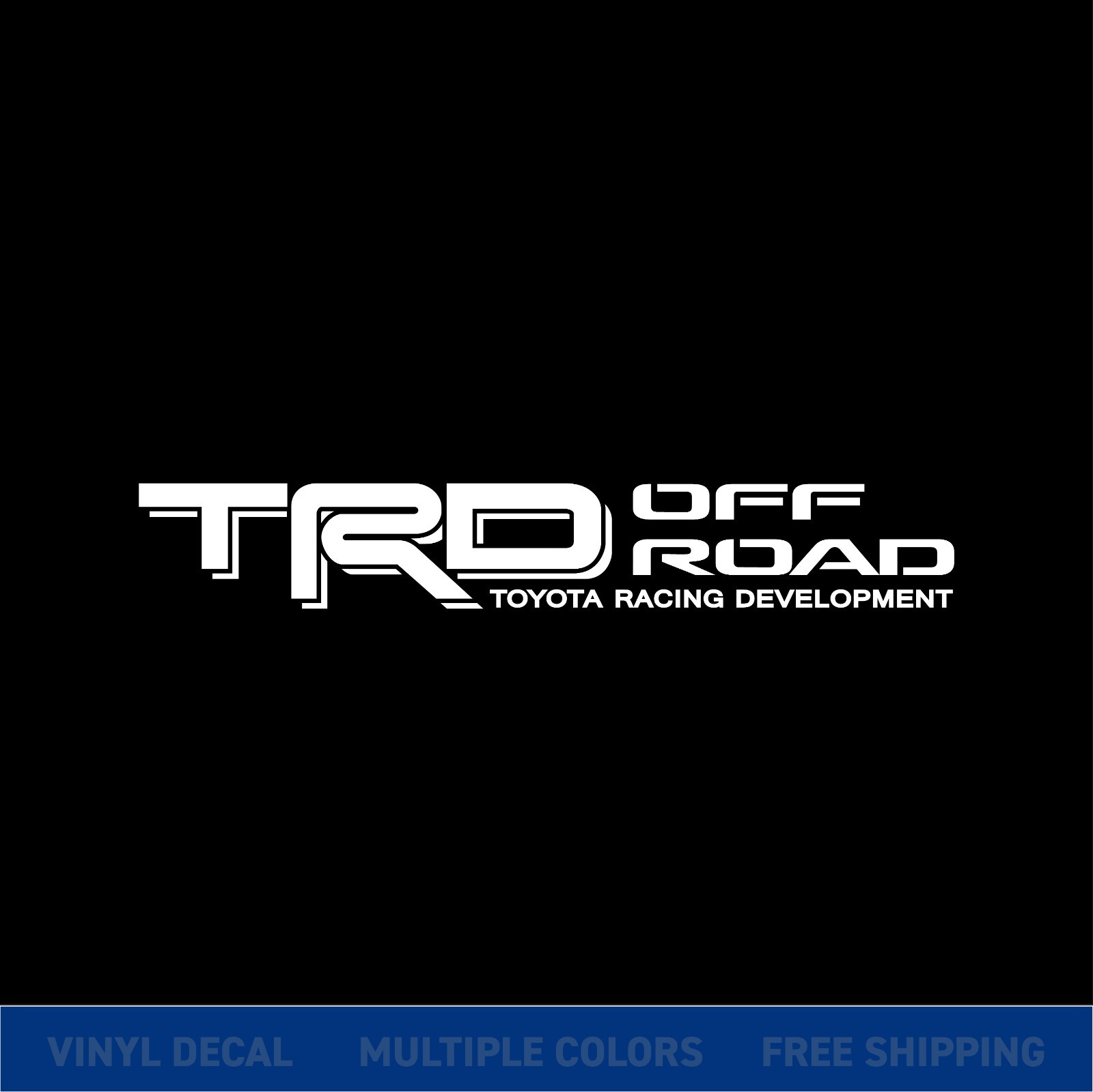 TRD Off Road Decal 18×3 2 Pack Toyota Vinyl Sticker Tacoma Tundra 4Runner Truck