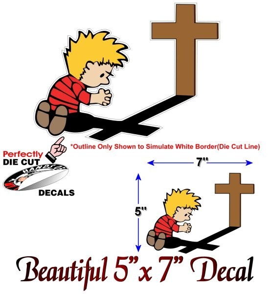 PRAYING CALVIN 7" Decal Jesus Religious Prayer Christian Pray RIP Vinyl Sticker
