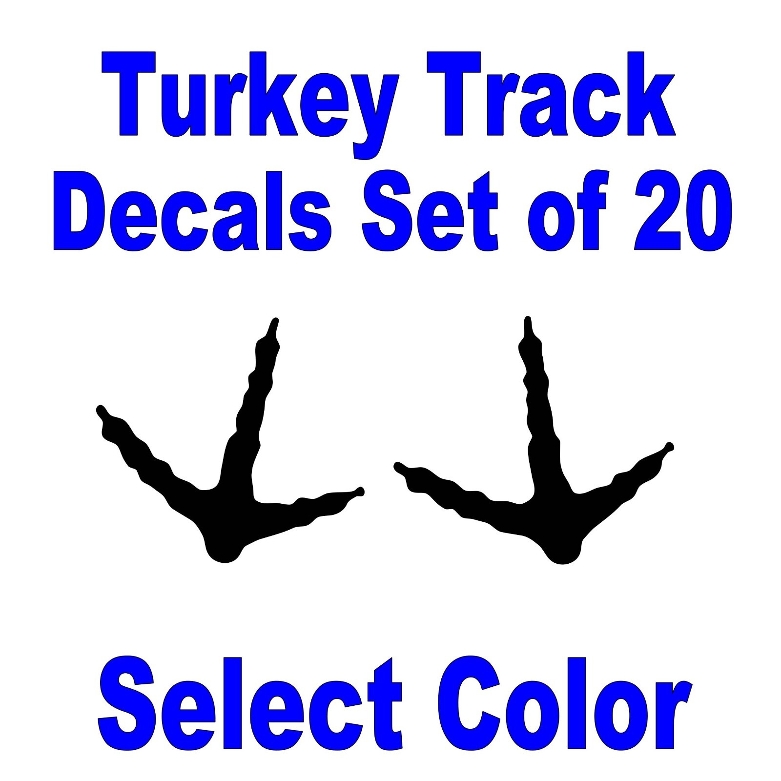 20 Each Turkey Tracks 1/2" – Select Color ** READ DESCRIPTION **