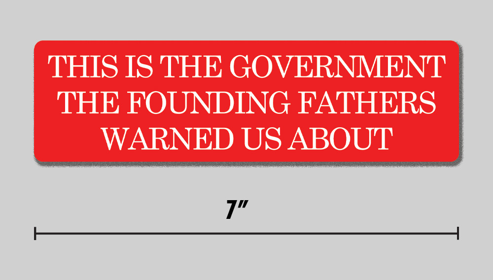 Anti-Trump "Founding Fathers Warned Us" Sticker Anti-MAGA 7" Vinyl Decal