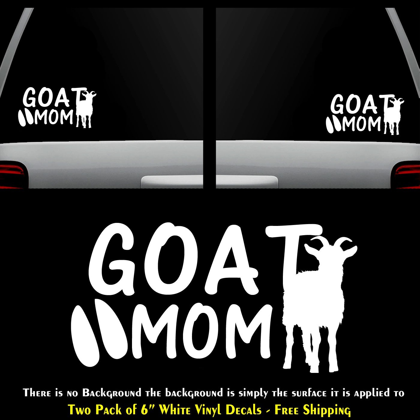 Goat Mom Two Pack 6" Vinyl Decals Car Truck Laptop Tablet Any Flat Surface