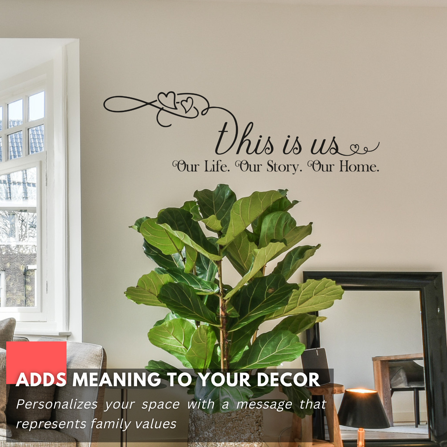 Inspirational Wall Decal – This Is Us, Our Life, Our Story, Our Home – Family