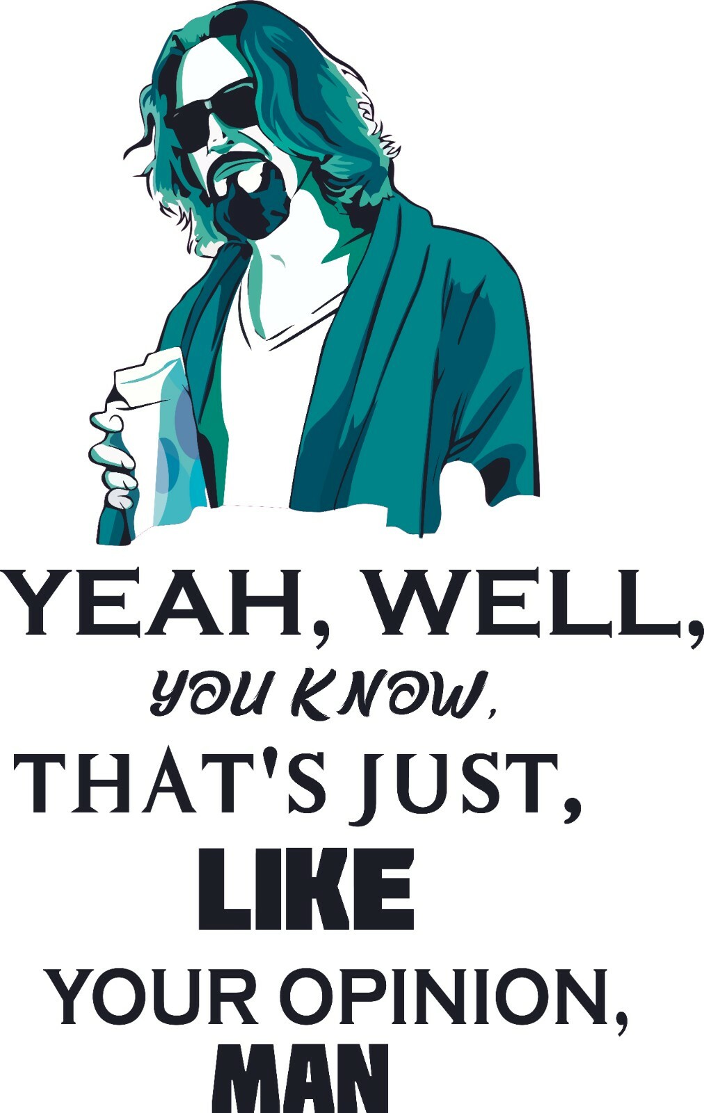 Vinyl Home Living Room Decor Jeffrey The Dude Lebowski Wall Design Quotes 20×29