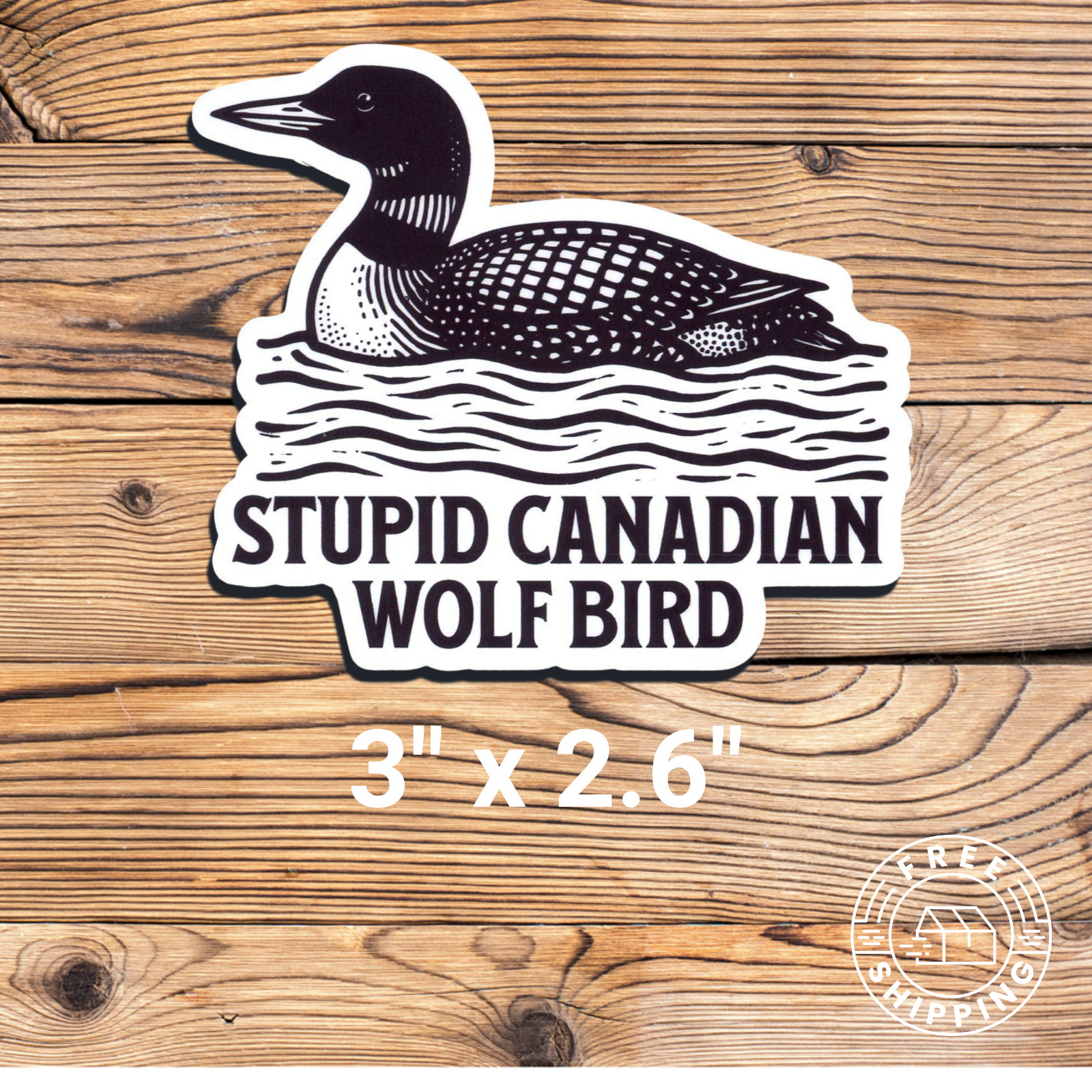 Stupid Canadian Wolf Bird Sticker, Hockey Romance Hockey Sticker