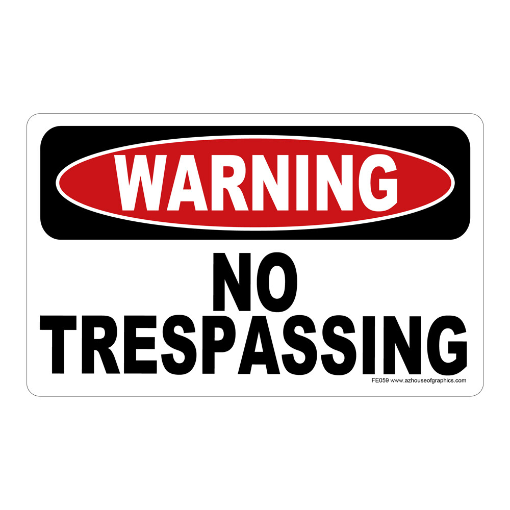 Warning No Trespassing Sticker – Safety vinyl decal sign danger Private FE059