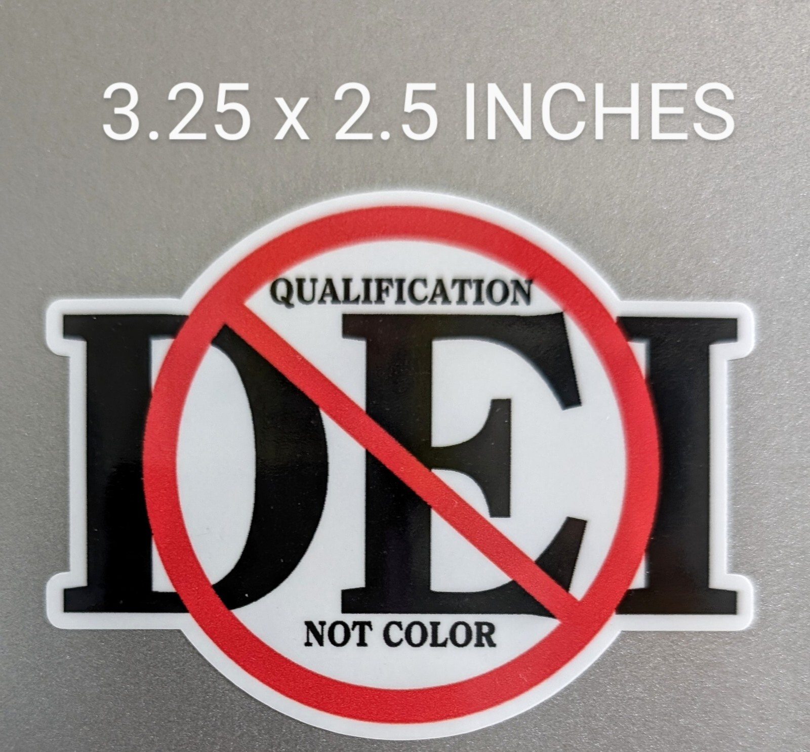 3.25" No to DEI Decal Sticker Work Fair Qualification Hire Job Resist Education
