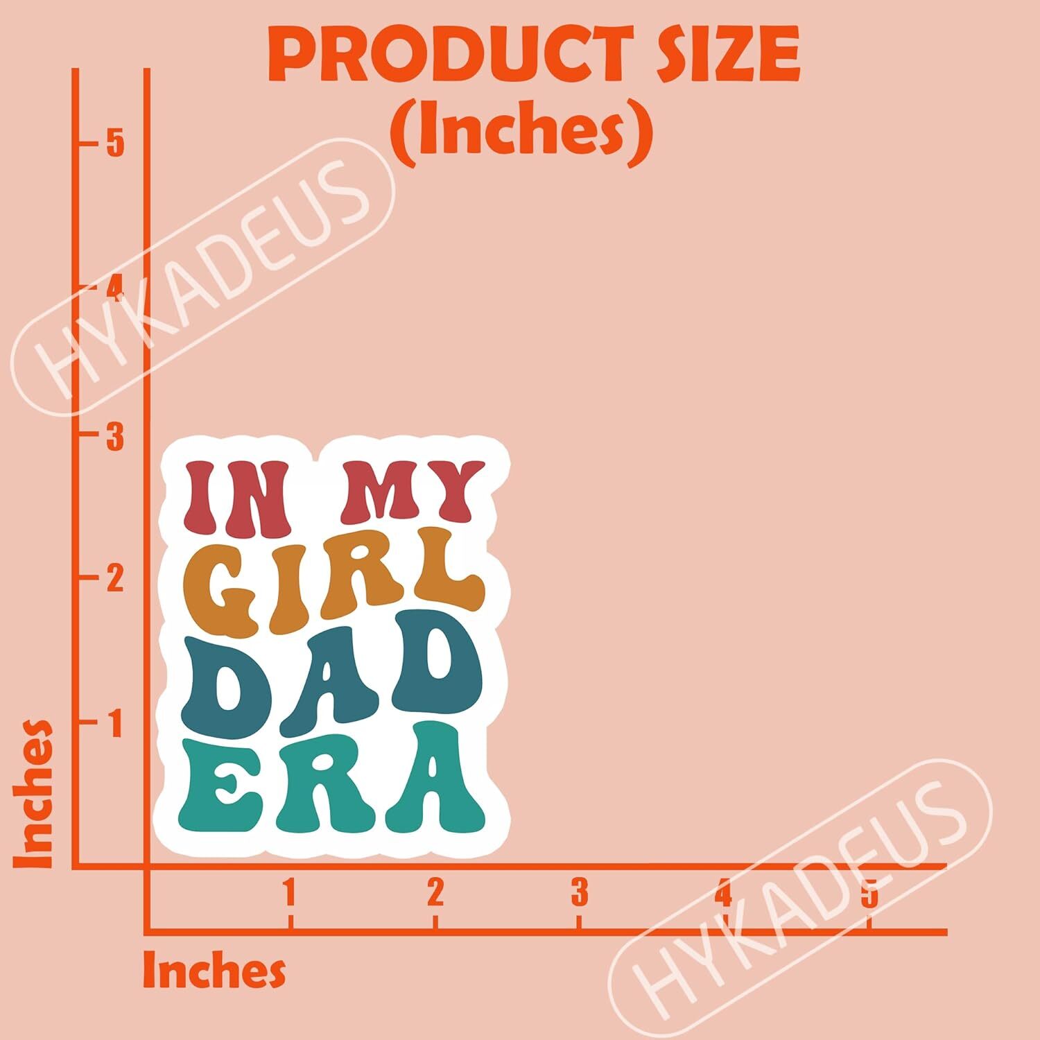 (3Pcs) in My Girl Dad Era Sticker Funny Stickers In