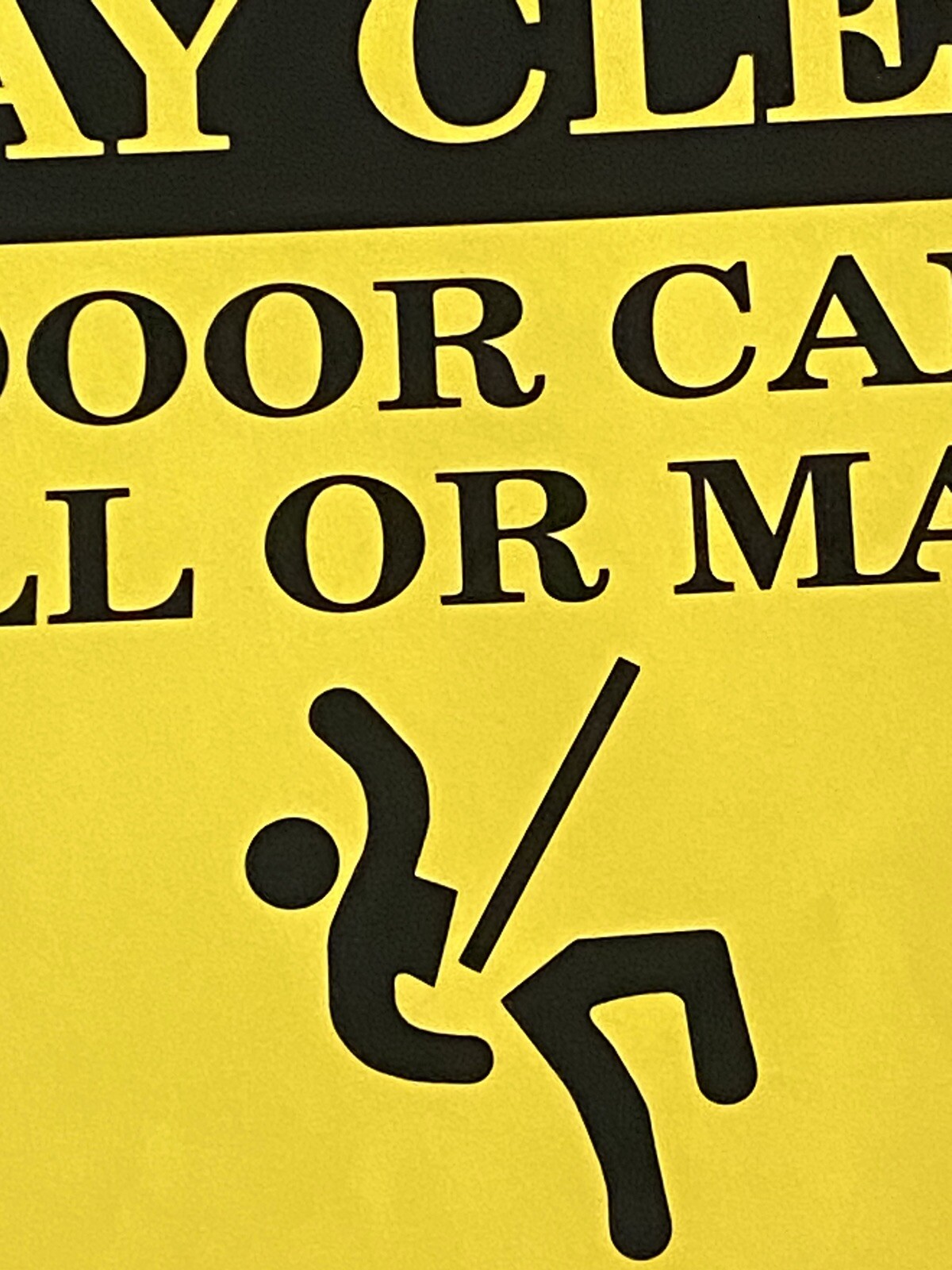 Vinyl Sign/sticker “Stay Clear Door Can Kill Or Maim” Yellow Black 10×7”