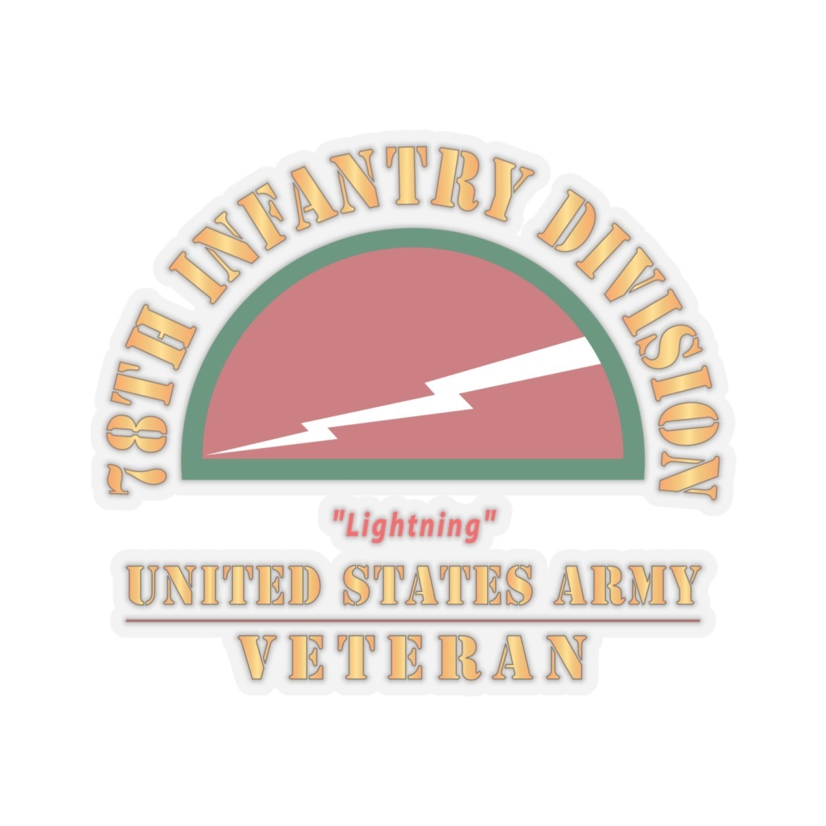 Kiss-Cut Stickers – Army – SSI – 78th Infantry Division – Lightning – US Army Ve