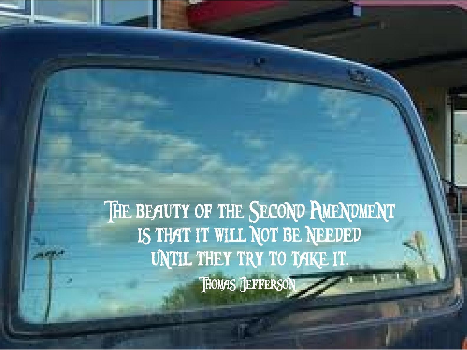 THOMAS JEFFERSON beauty of the second amendment wall vinyl lettering decal