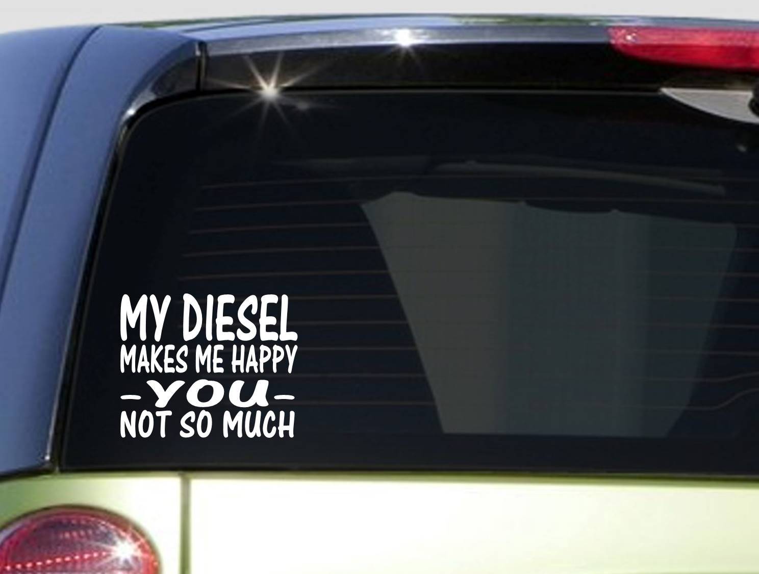 Diesel Makes Me Happy *I501* 6×6 inch decal turbo 4×4 smoke diesel fuel chip