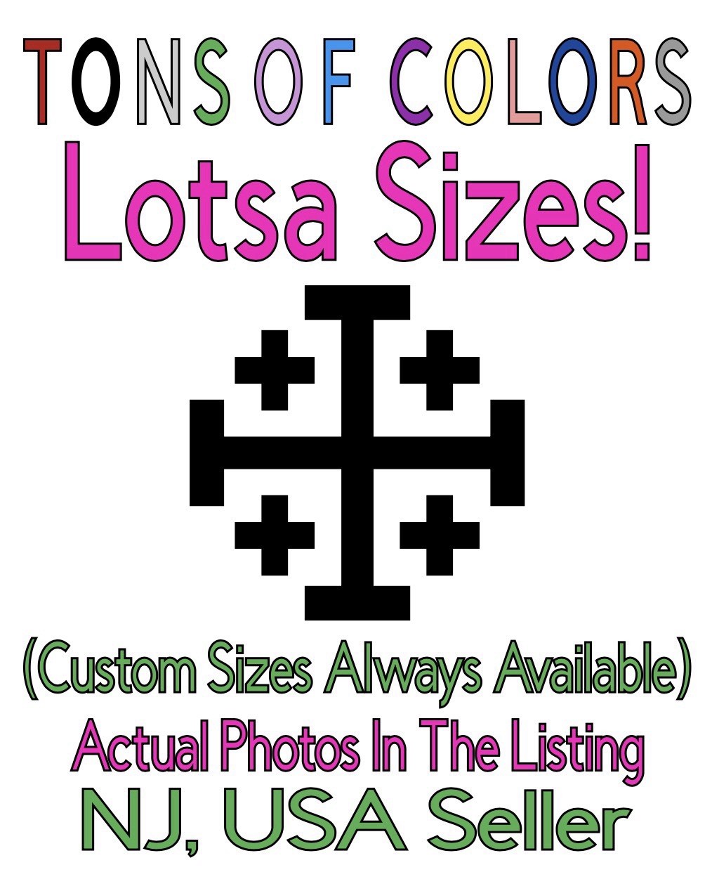 Jerusalem Cross Die Cut Vinyl Decal "Sticker" Many Sizes/50+ Colors Religious