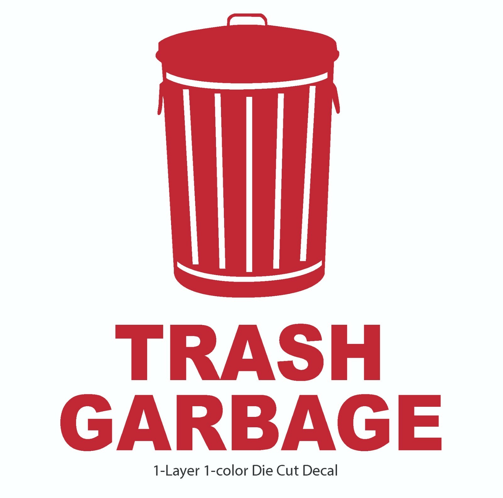 2" – 24" Trash Garbage Decal Sign&Text – Die Cut Vinyl Decal Sticker for Bins