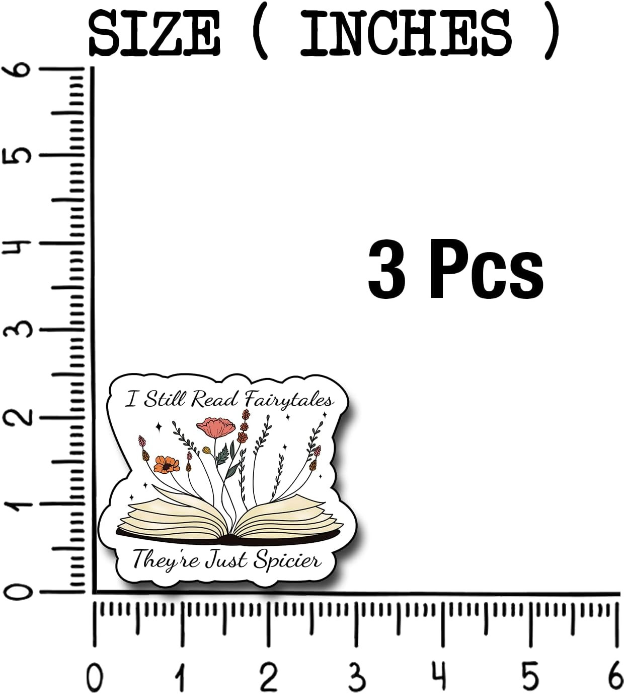 (3Pcs) I Still Read Fairytales They'Re Just Spicier Sticker, Decorate Books, Lap