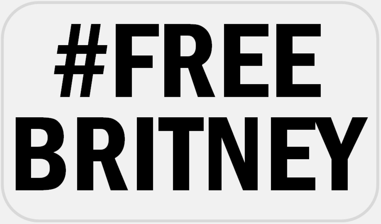 Hashtag Free Britney – 25 Stickers Pack 2.25 x 1.25 inches – Spears Meme Save