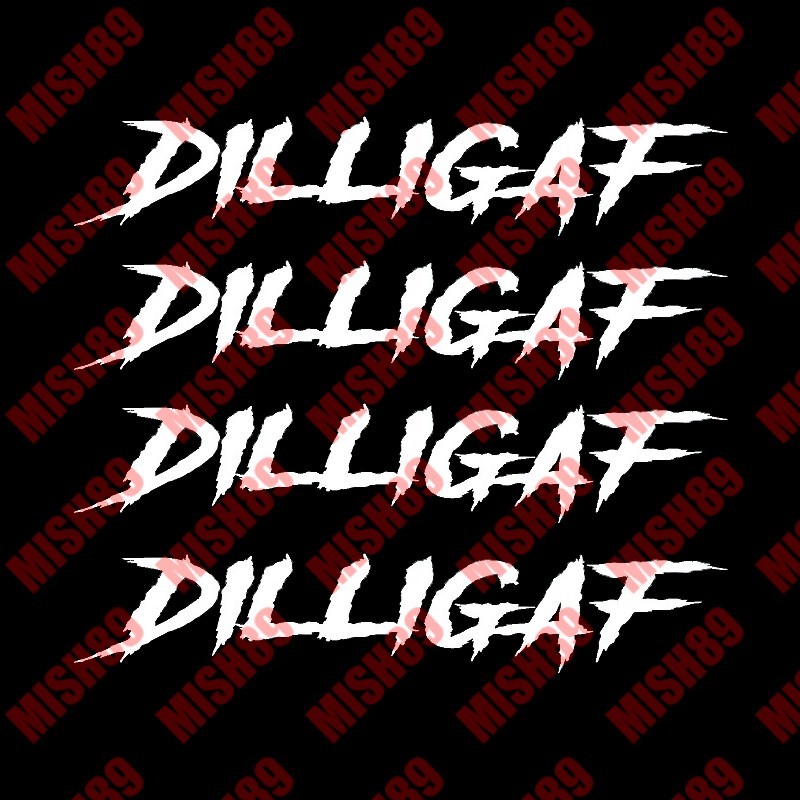 DILLIGAF Decal Truck JDM VINYL Sticker D.I.L.L.I.G.A.F. Diesel Decals – Any Size