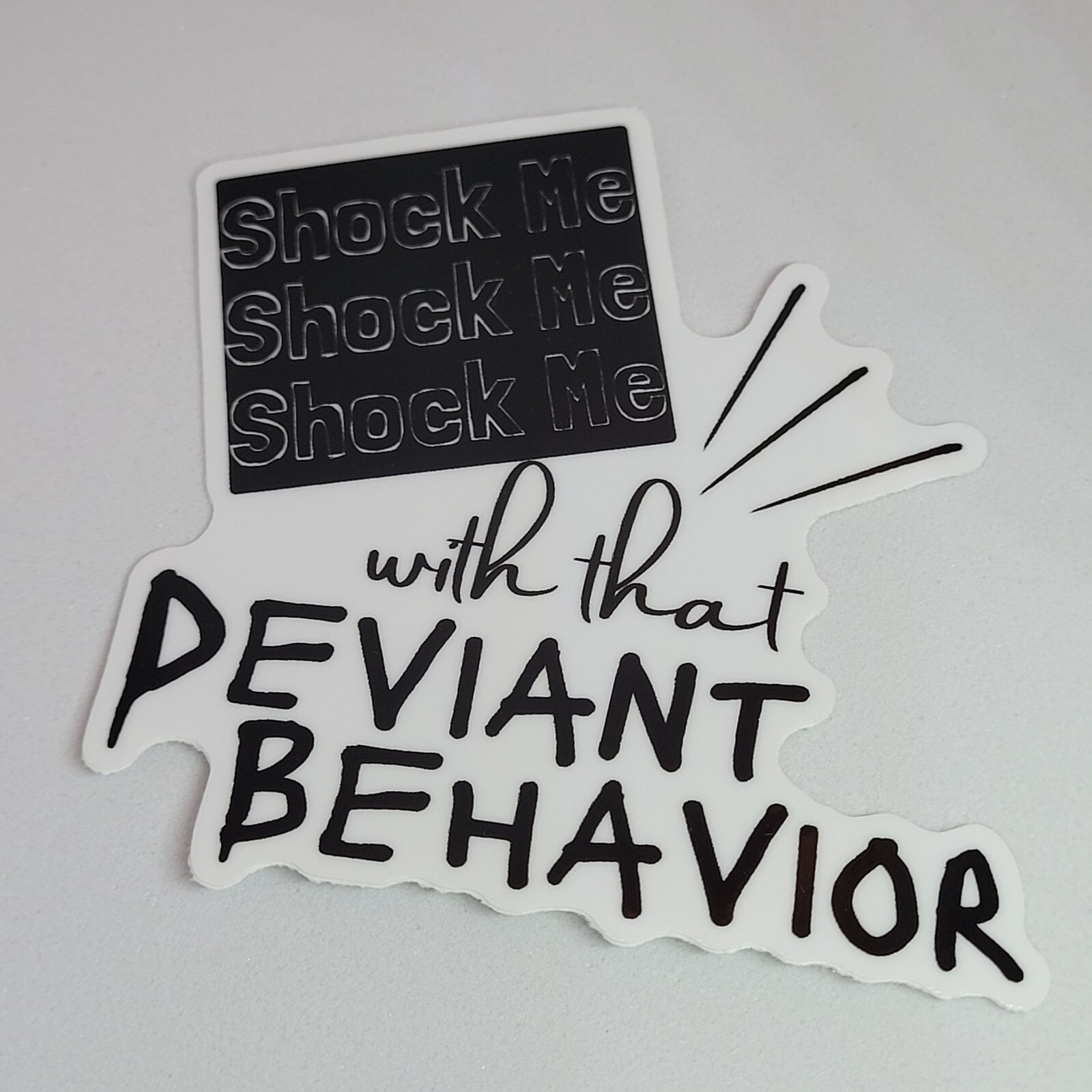 Empire Records Movie Quote Sticker Gina SHOCK me Deviant Behavior Cult 90s