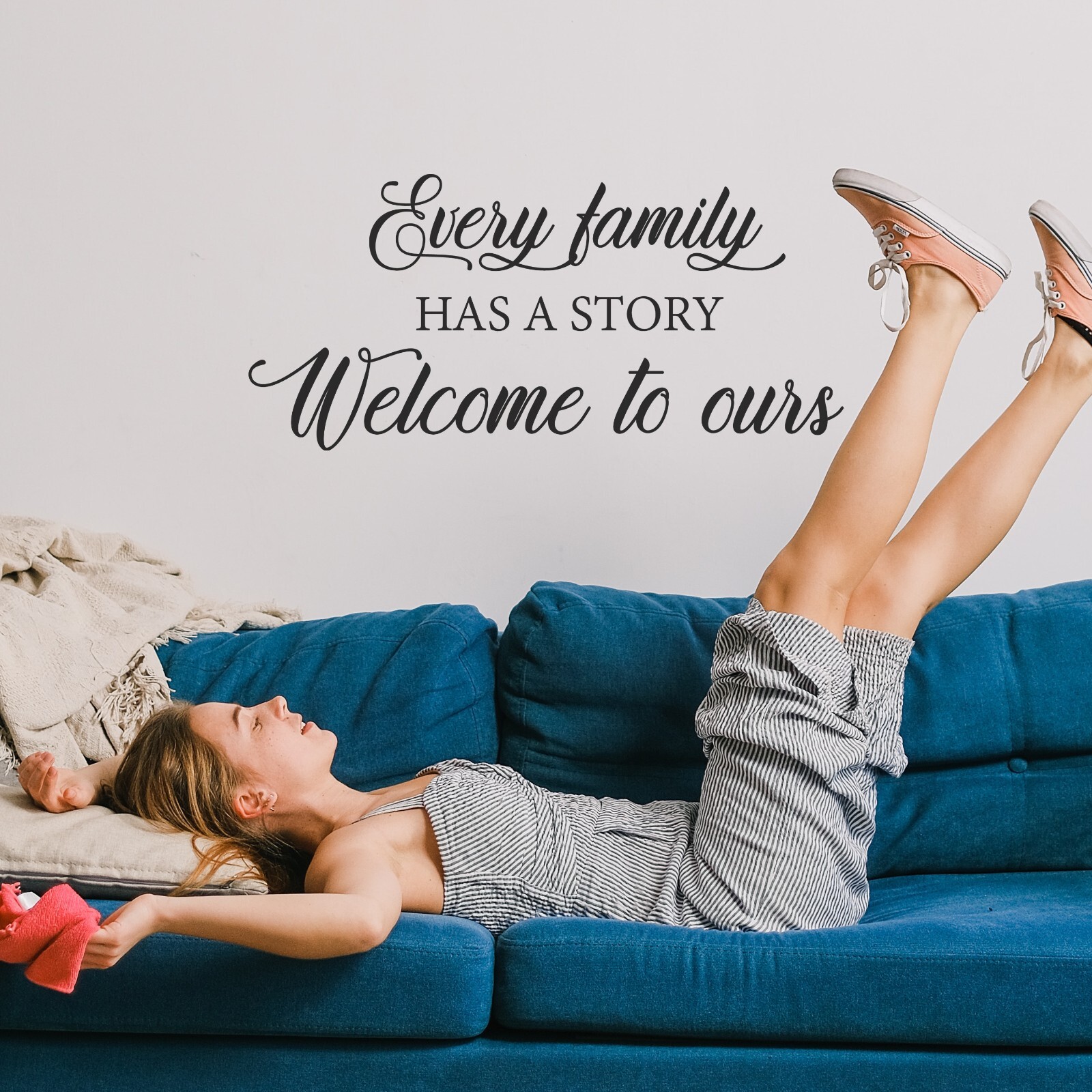 Every Family has a story Welcome to Ours Family Wall Decal Sticker Quote