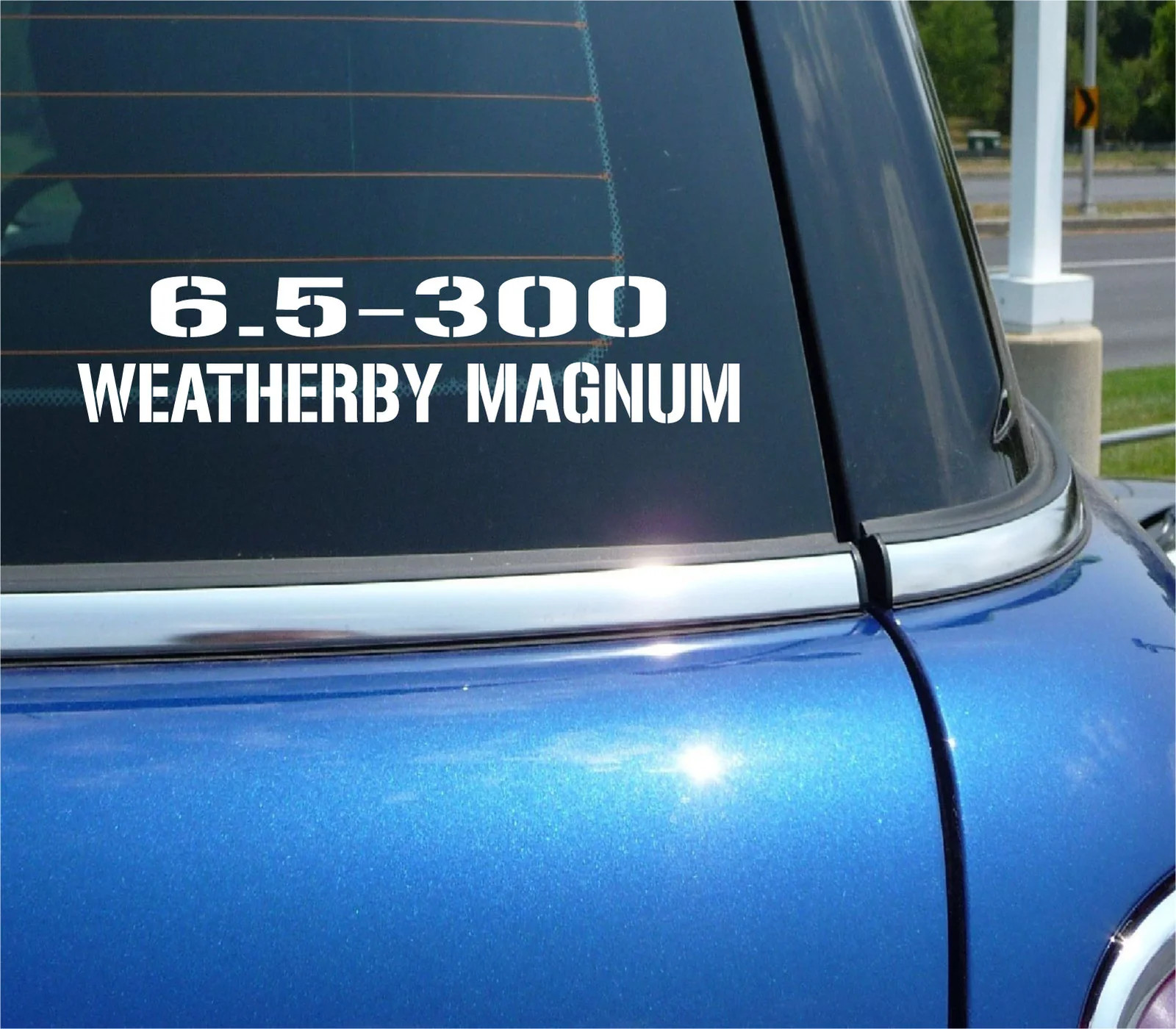6.5-300 WEATHERBY MAGNUM VINYL DECAL STICKER FOR AMMO CAN BULLET CALIBER RIFLE