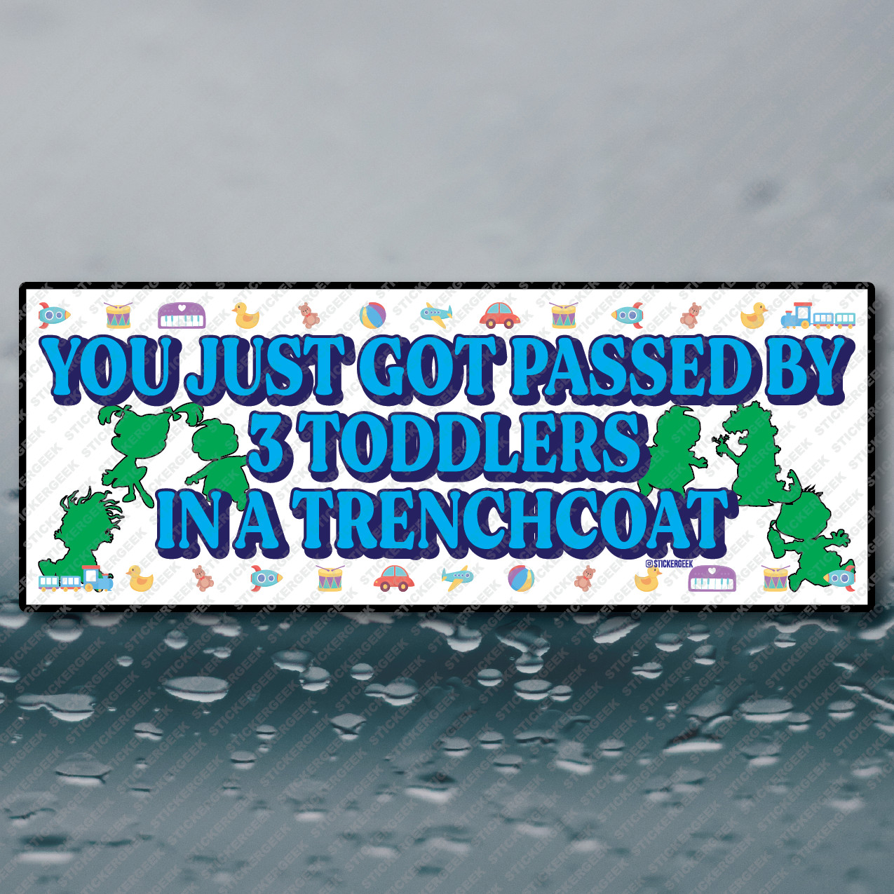 You Just Got Passed By 3 Toddlers Rugrats Funny Meme Prank Sticker 8×3