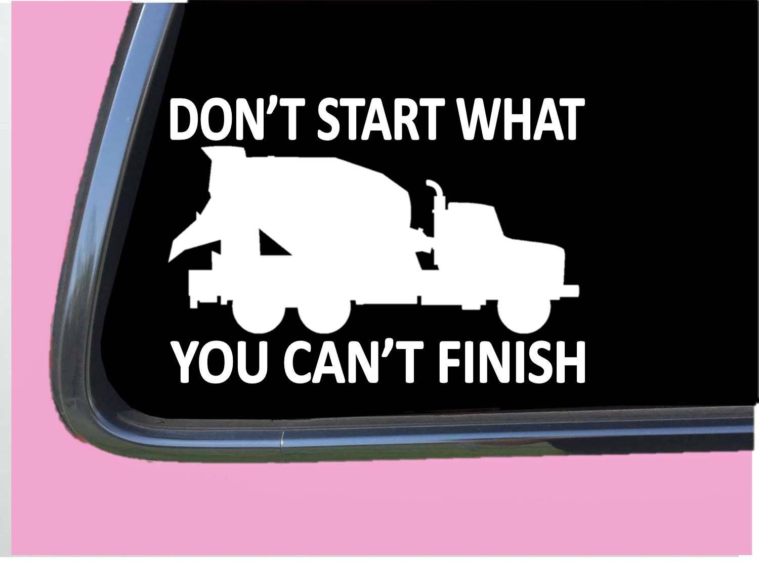 Concrete Sticker Don't start 8" Decal tp 1215 Truck finisher driver float