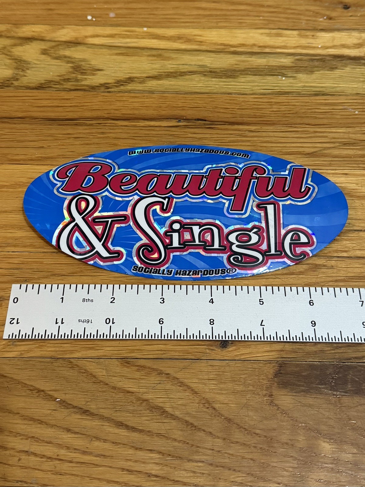 Socially Hazardous Stickers Beautiful & Single USA 90’s Vintage Sticker