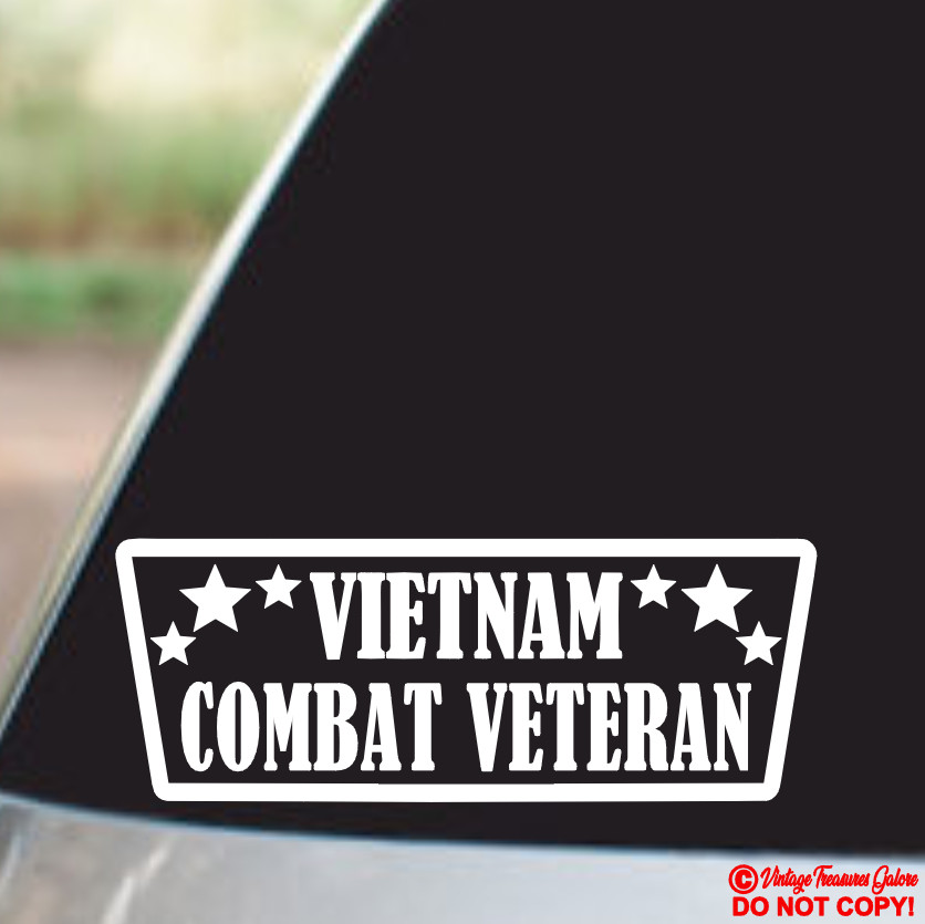 VIETNAM COMBAT VETERAN Vinyl Decal Sticker Car Truck Window Bumper WAR CONFLICT