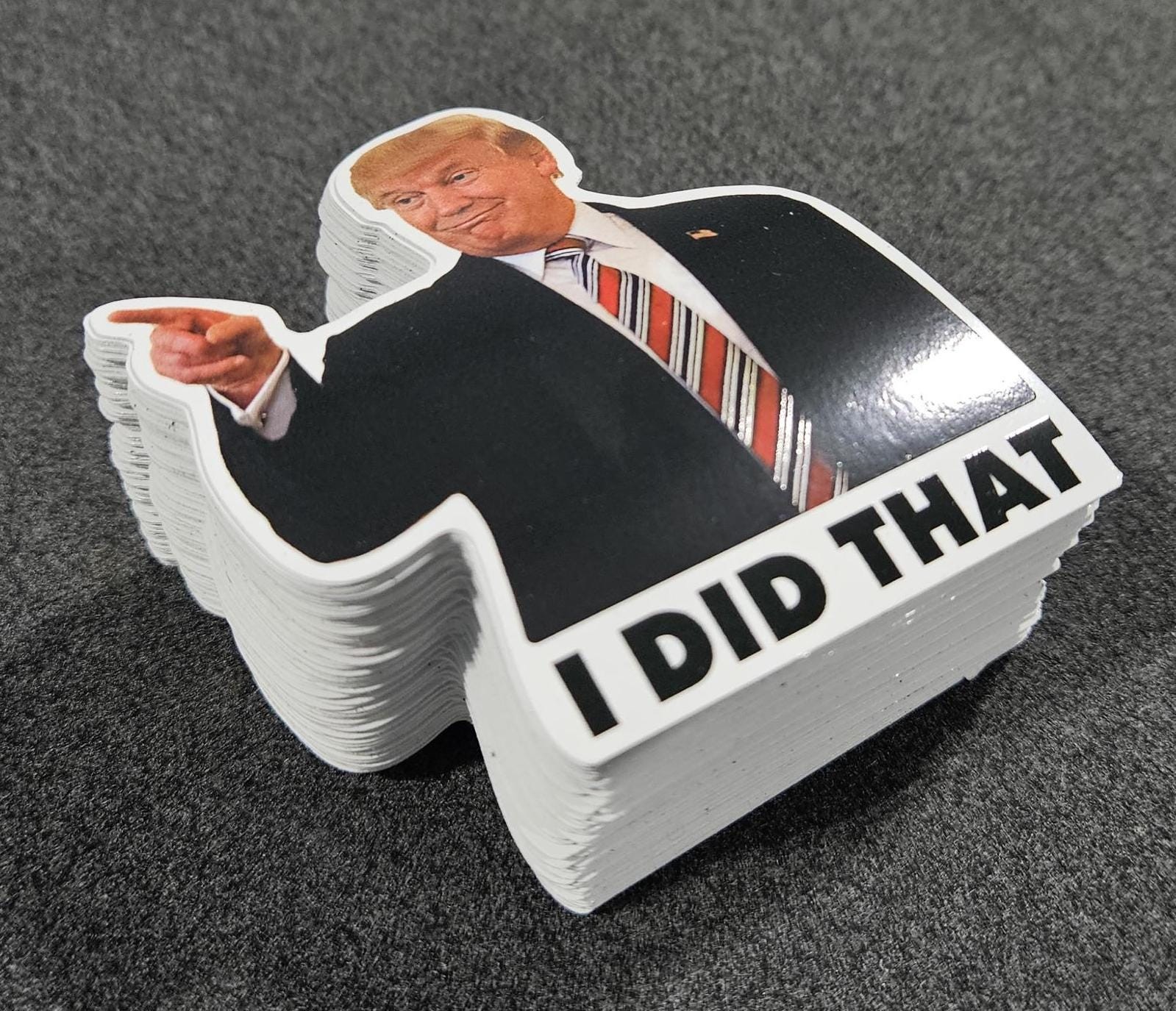 Trump 'I Did That' Sticker – Funny Political Meme, Waterproof Vinyl