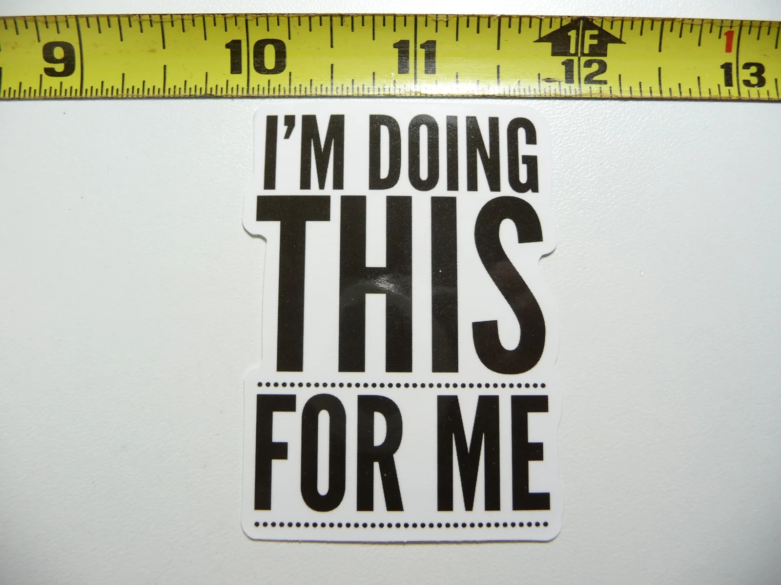 I'M DOING THIS FOR ME SMALL STICKER DECAL FITNESS EXERCISE WEIGHTLIFTING