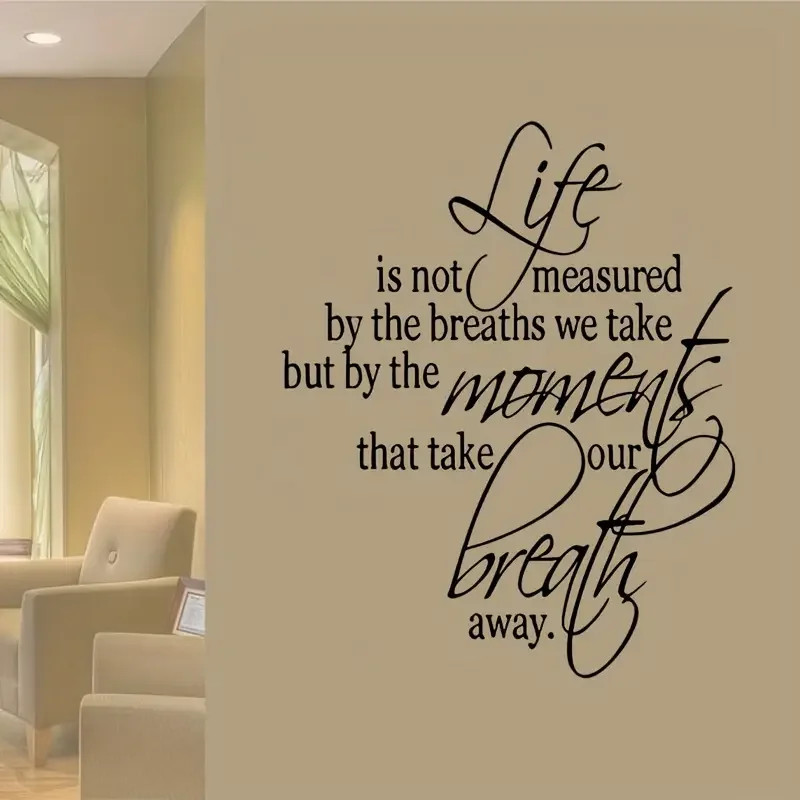 Inspirational Quote Wall Decal "Life is Measured by Moments" Removable