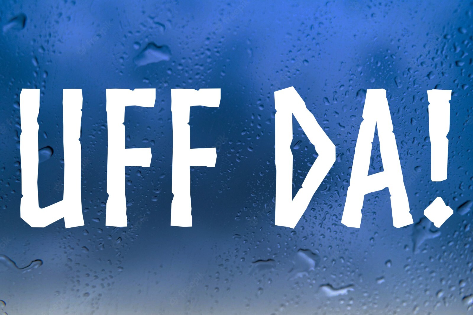 Uff Da! Vinyl Decal V2 – Minnesota Wisconsin Michigan Saying Die Cut Sticker
