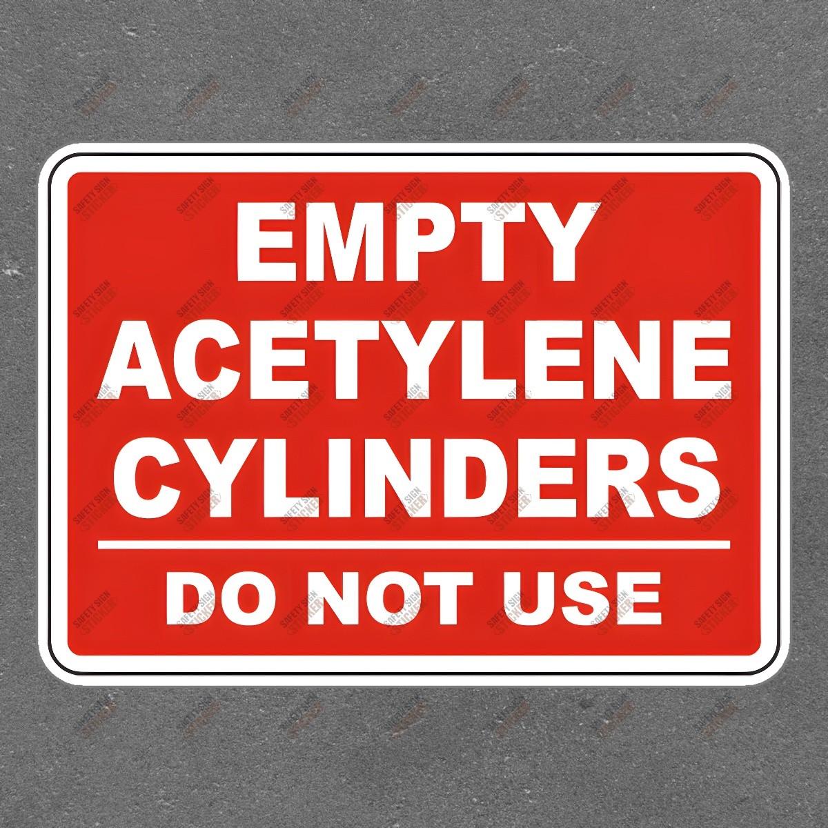 Safety Sign Sticker EMPTY ACETYLENE CYLINDERS DO NOT USE OSHA #552093