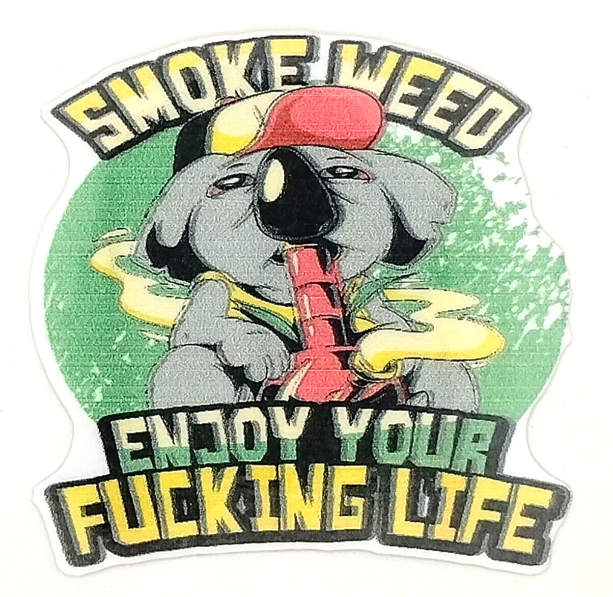 Smoke Weed Enjoy Your Life Sticker 420 Ganja Sticker UV Safe Cannabis Stoner