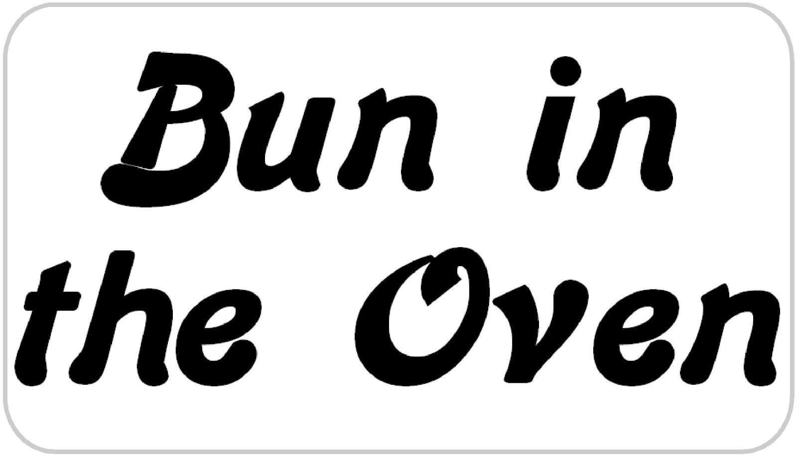Bun in The Oven – 50 Stickers Pack 2.25 x 1.25 inches – Pregnancy Pregnant Mom