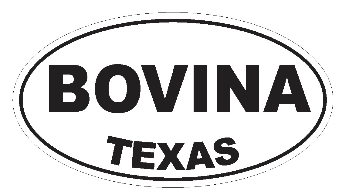 Bovina Texas Oval Bumper Sticker or Helmet Sticker D3215 Euro Oval