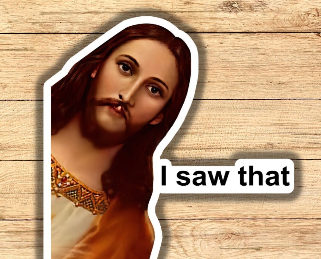 3 Pc Jesus I Saw That Sticker – Vinyl Water Bottle Sticker, Laptop Sticker Decal