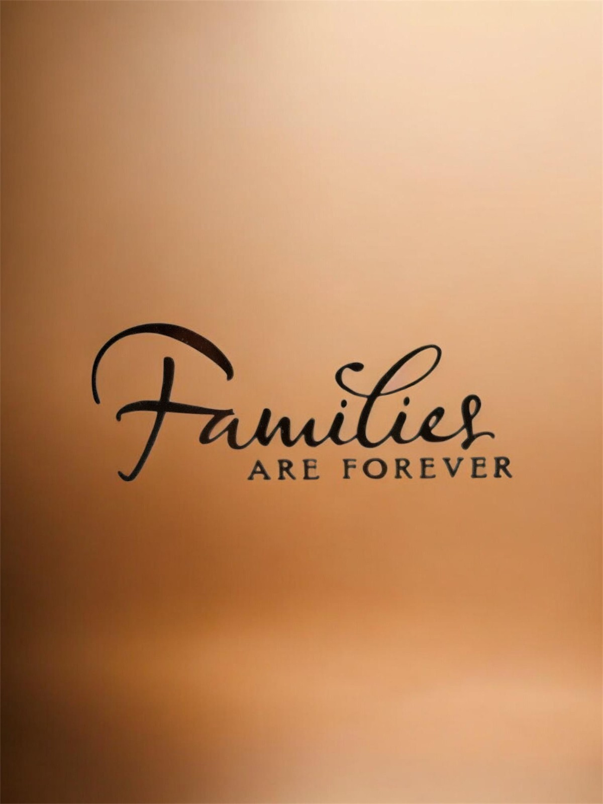 Families Are Forever #2 design Decal for car Windows Laptops most Smooth Surface