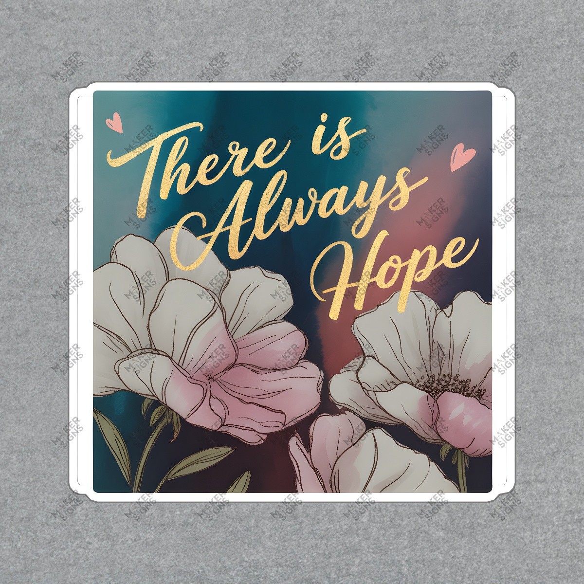 Inspirational Wall Art Sign There is Always Hope Floral Decor #8228