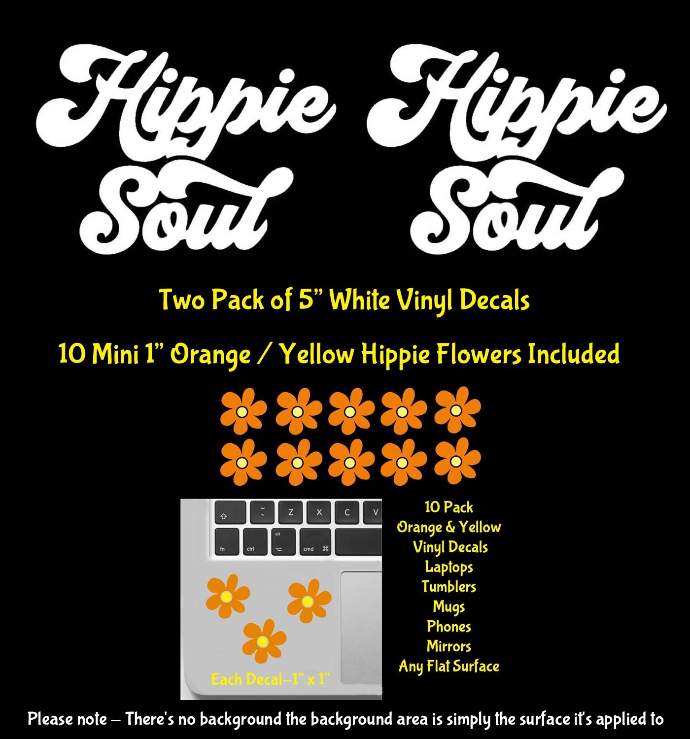 Hippie Soul Two 5" White Vinyl Decals Any Flat Surface Free Ten Pack 1" Flowers