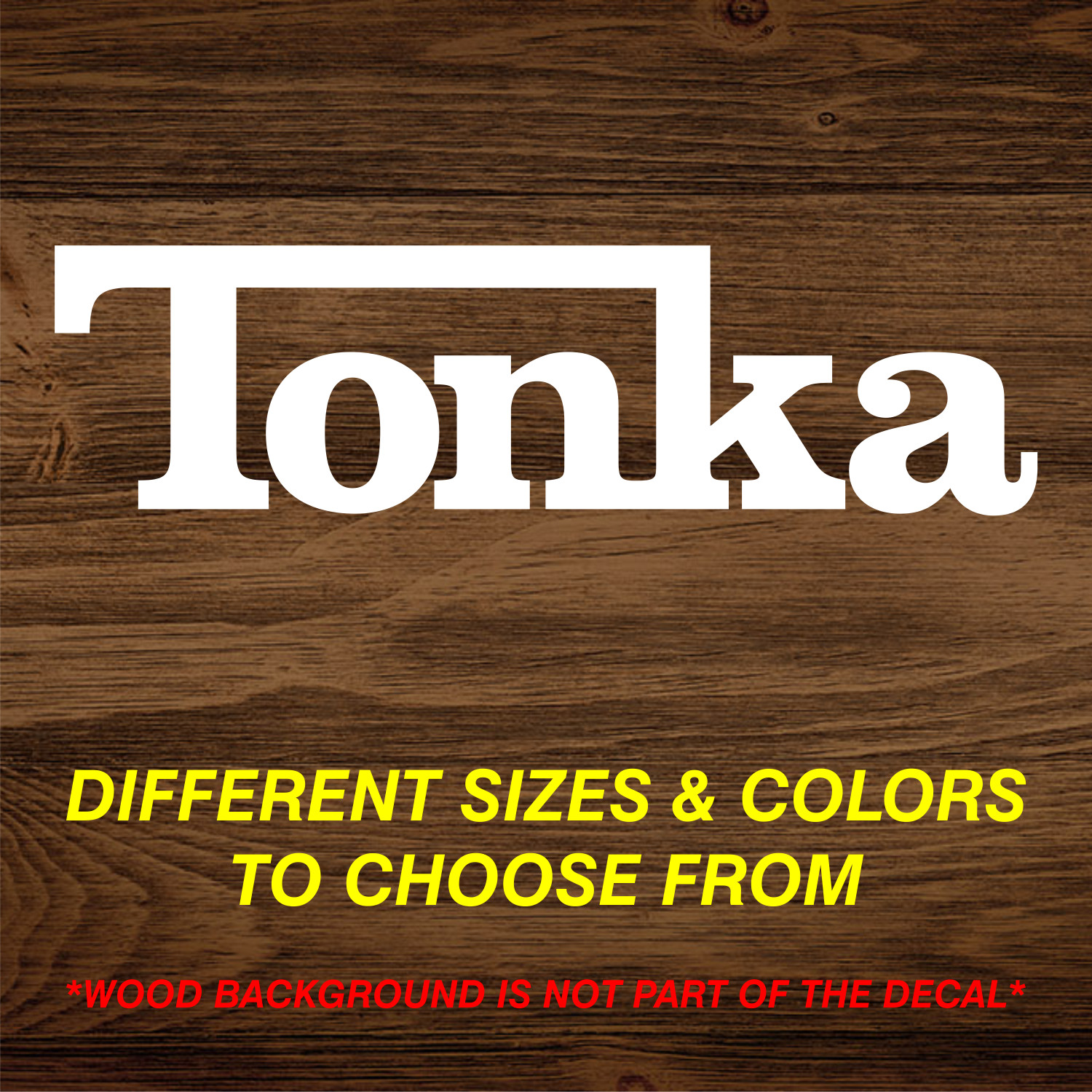 Tonka Truck Logo Window Bumper Door – Vinyl Decal Sticker – CHOOSE Size & Color