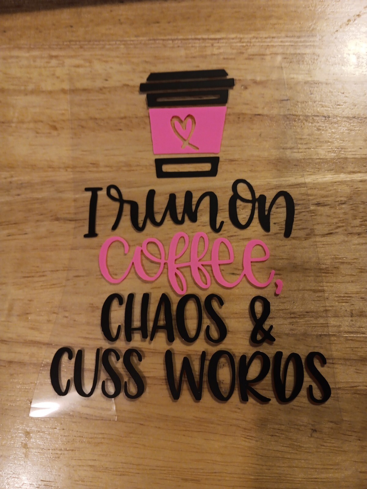 I Run On Coffee Chaos And Cuss Words Decal