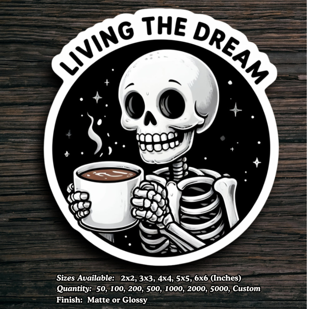 MEME STICKER LIVING THE DREAM Waterproof UV RESIS Vinyl Die Cut Glossy Matte NEW
